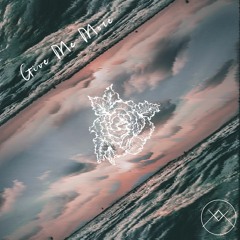 Give Me More (ft. Karia) _DEMO_