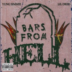 Yung Simmie - BARZ FROM HELL Ft. Lil Dred