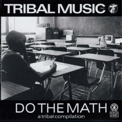 Do The Math - A Tribal Compilation (Snippet mix by DJ Grazzhoppa)