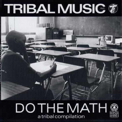 Do The Math - A Tribal Compilation (Snippet mix by DJ Grazzhoppa)