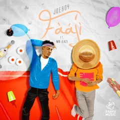 Joeboy - Faaji (feat. Mr Eazi)