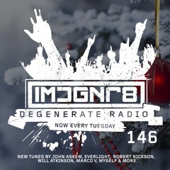 Degenerate Radio 146