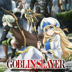Mii ~ Rightfully (Goblin Slayer Op)