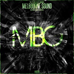 Matty Lincoln Ft, Mandas - Melbourne Sound (LAAGS & CLXRB Bootleg)