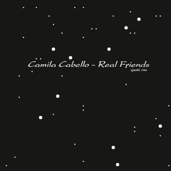 Camila Cabello - Real Friends sjwal remix