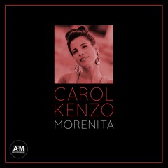 Carol Kenzo - Morenita - Toney D & Cedric Rhythmical Reaction Mix