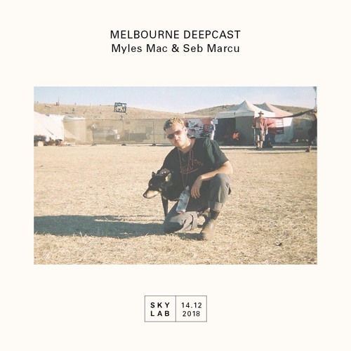 Skylab Radio w/ Myles Mac & Seb Marcu 14.12.18