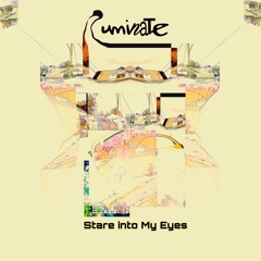 Stare Into My Eyes