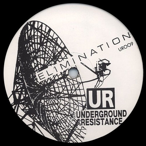 Underground Resistance - Elimination