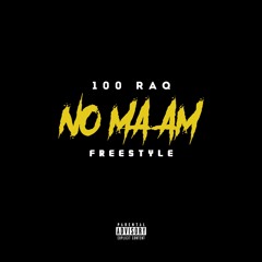 No Ma'am Remix