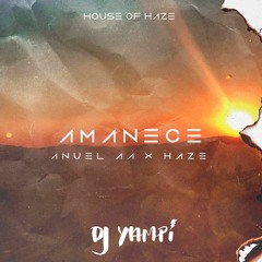 DJ Yampi - Anuel AA - Amanece (Intro Bass) 2018