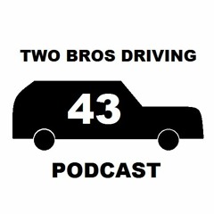 Two Bros Driving - Episode 43: 312 Pizza