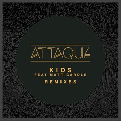 Kids Attaque Remix