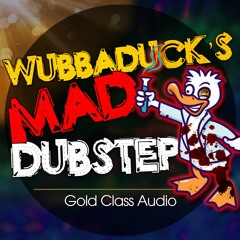 Wubbaduck's Mad Dubstep - Sample Pack
