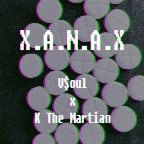 V$oul x K The Martian x Roy P - xAnAx (RMX) -