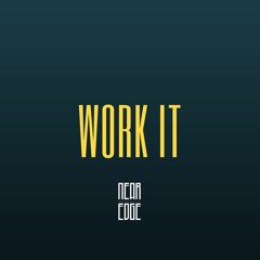 Work it [Free Download]