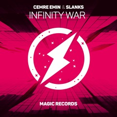 Cemre Emin & Slanks - Infinity War (Magic Release)