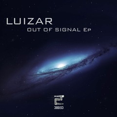 Luizar - Out Of Signal (Original Mix) [Eclectic]
