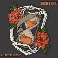 5 - Such Luck - Mess
