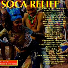 SOCA RELIEF mixed by DJ CONSCIENCE