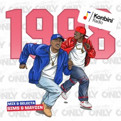 Konbini Radio x Classics Only - 100% 1998 Rap & R'n'B (mixed by Sims & Maydin)