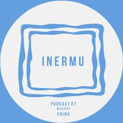 Inermu Podcast #7 - Frink