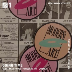 NTS Radio - Doing Time W/ Kool Ty From Modern Art - 16th December 2018