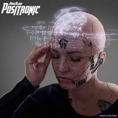 Positronic