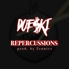 Repercussions [prod. by Zennies]