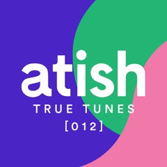 TRUE TUNES [012]