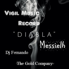 Messielh - Diabla -The Gold Company