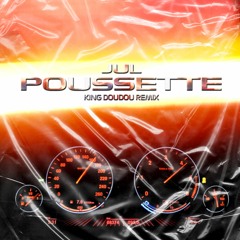 Poussette (King Doudou Remix)