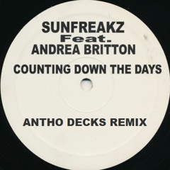 Sunfreakz - Counting Down The Days (Antho Decks Tribal Remix)