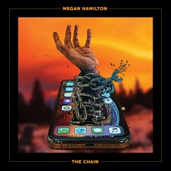The Chain (Megan Hamilton Remix)