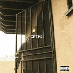 "INTRO" ft. ALX J
