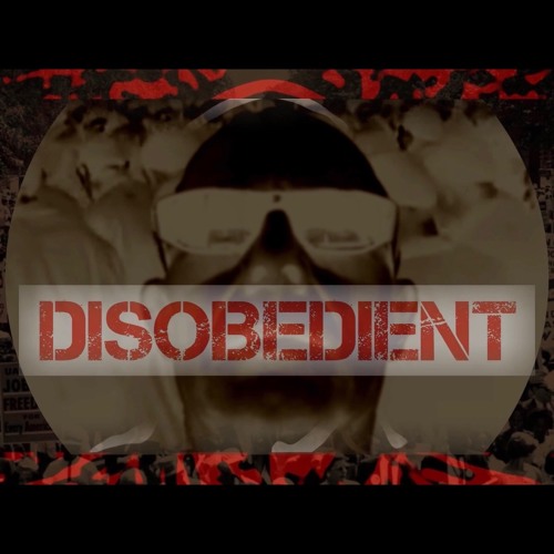 Disobedient