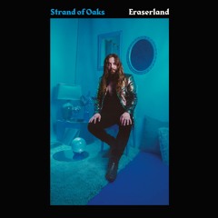 Strand of Oaks - Weird Ways