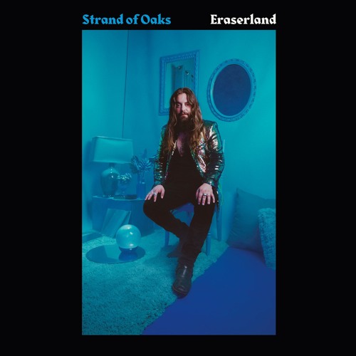 Strand of Oaks - Weird Ways