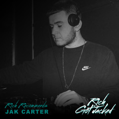 Rich Recommends Mix 003 - Jak Carter