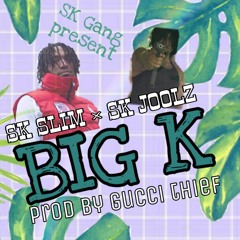 SSIPPI SLIM × Killajoolz - Big K