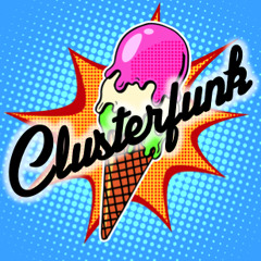 Clusterfunk - DJ mix for download