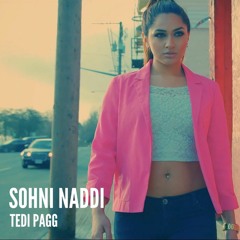 Aman Yaar & Tedi Pagg - Sohni Naddi