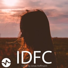IDFC - Cover by Jonas Hoffmann