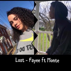 Lost- Fayee Ft Monte