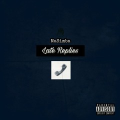 MaSimba - Late Replies