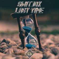 Sw!tjox - Last Time [OTBMUSIC023]