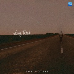 Jae Gottie - Long Road