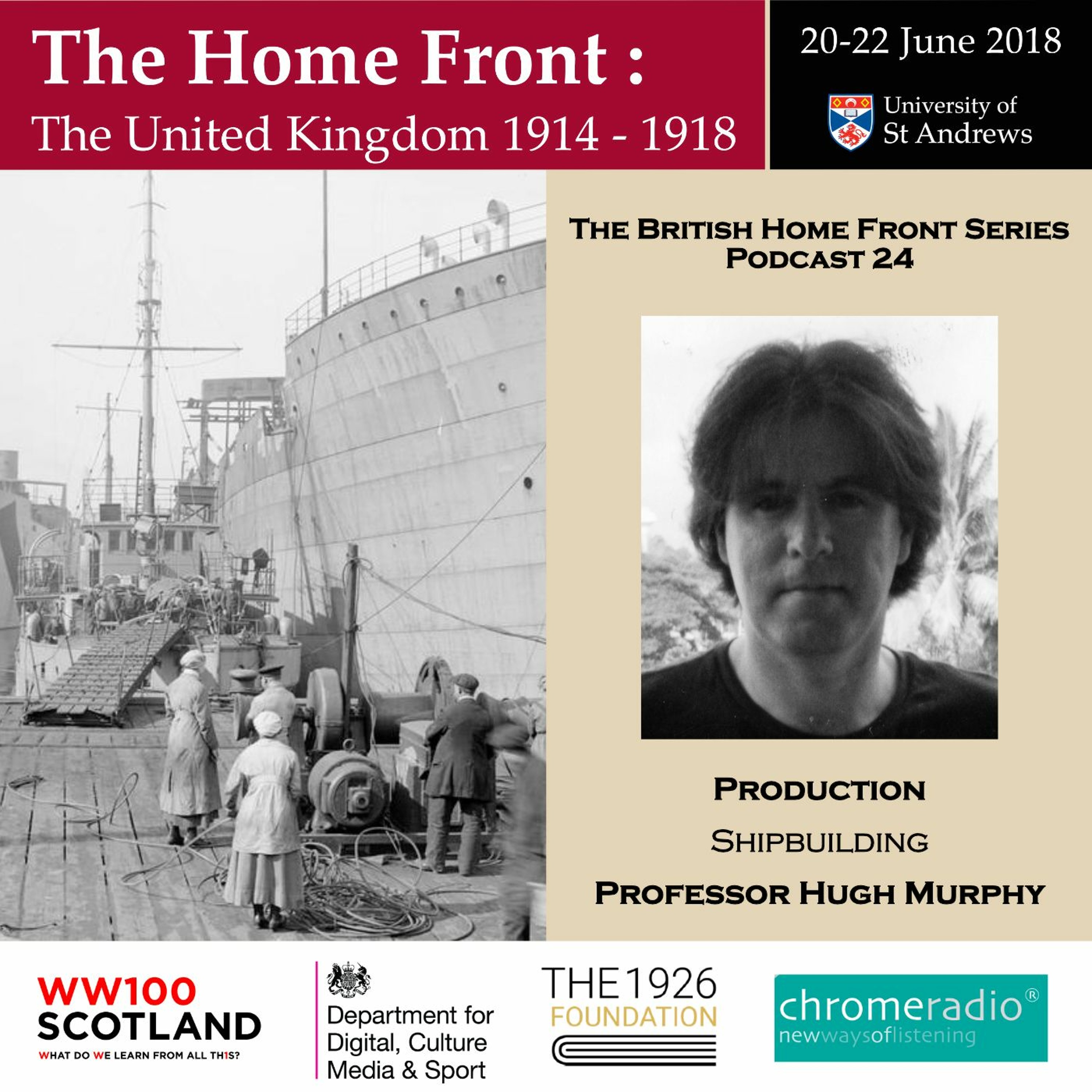 THE BRITISH HOME FRONT 24 | Shipbuilding - Hugh Murphy