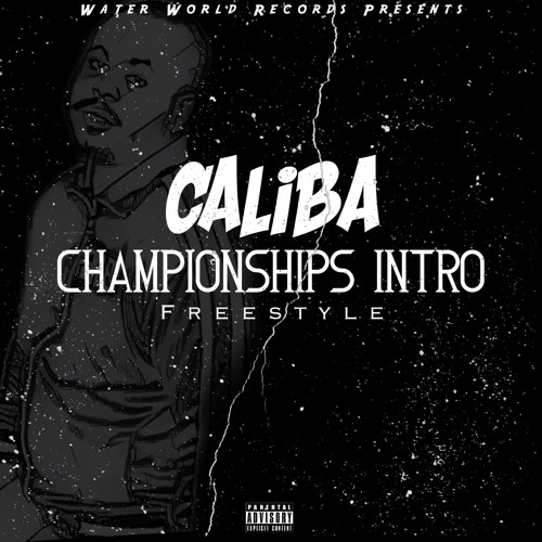 Championship Intro- Caliba