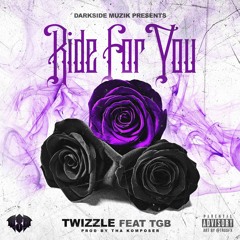 Twizzle - Ride For You (ft. TGB)